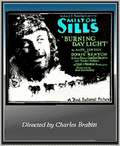 BURNING DAYLIGHT - 1928 - MILTON SILLS - SILENT - RARE DVD