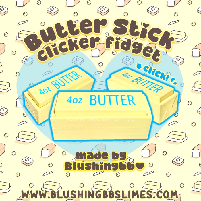 Butter Stick clicker fidget