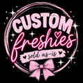 Custom Freshie