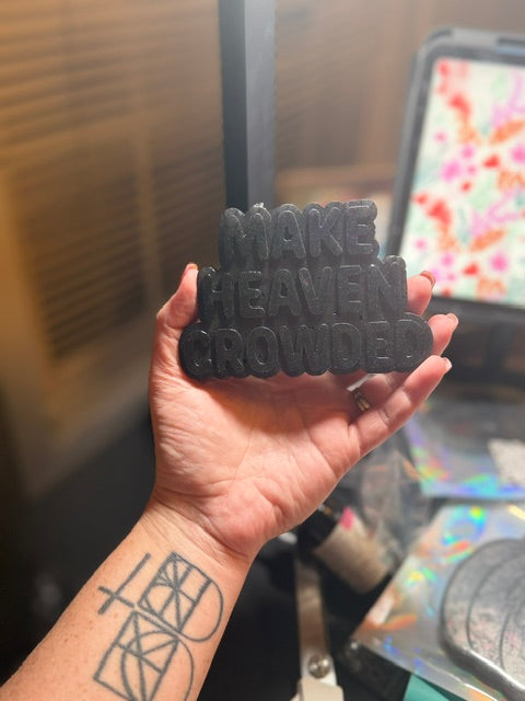 Make Heaven Crowded Freshie – Custom Painted