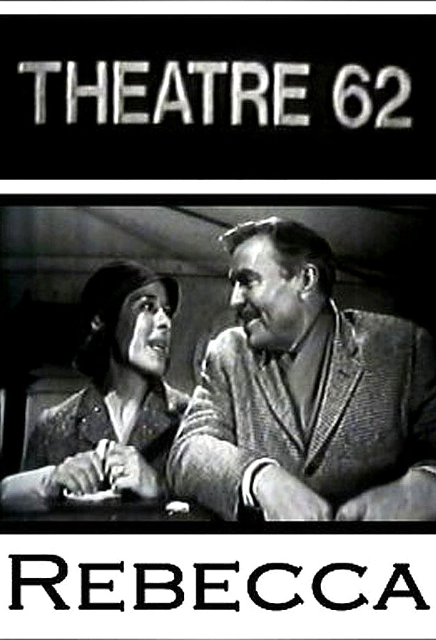 REBECCA - 1961 - EPISODE OF "THEATRE '62"