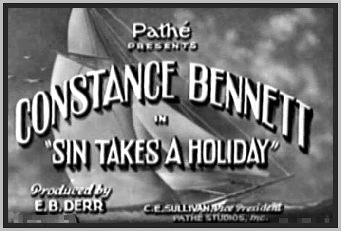 SIN TAKES A HOLIDAY - 1930 - CONSTANCE BENNETT - RARE DVD