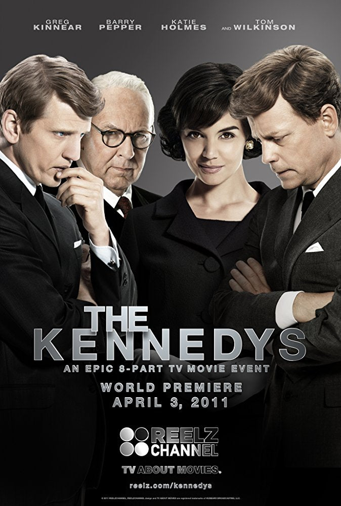 THE KENNEDYS   -  5h 46min | TV MINI SERIES - COMPLETE - UNCUT