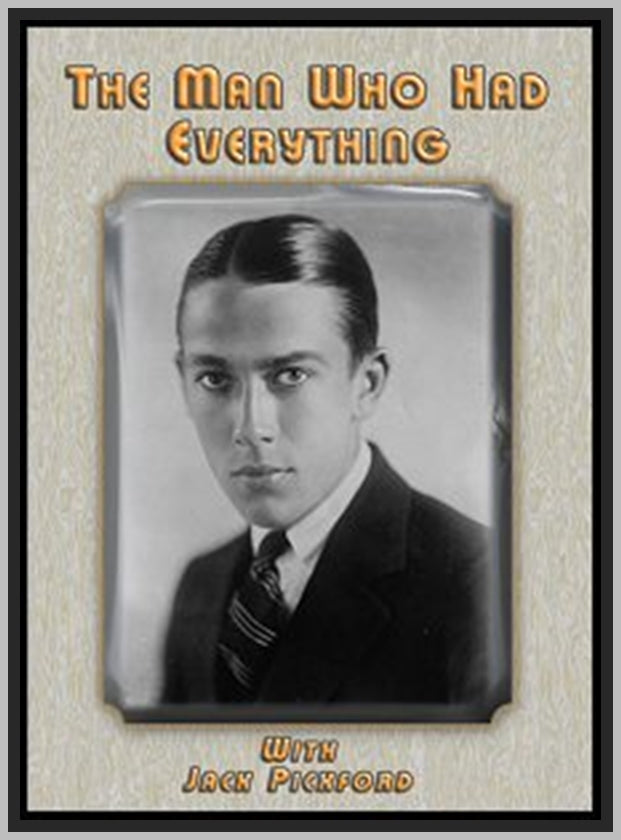 THE MAN WHO HAD EVERYTHING - 1920 - LIONEL BELMORE - SILENT - RARE DVD