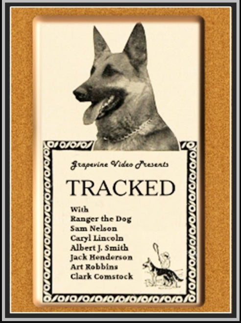 TRACKED - 1928 - SAM NELSON - SILENT - RARE DVD